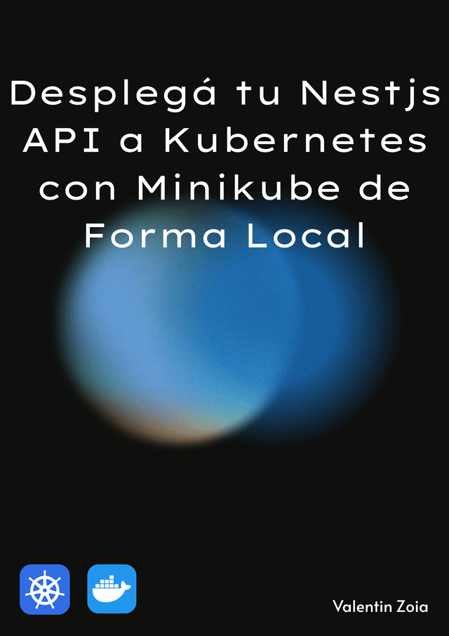 Desplega tu Nestjs API a Kubernetes con Minikube de forma local